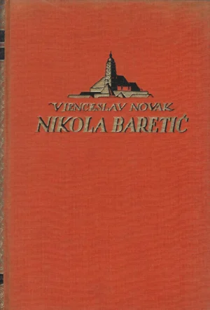 Vjenceslav Novak: Nikola Baretić