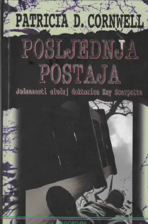 Patricia D. Cornwell: Posljednja postaja