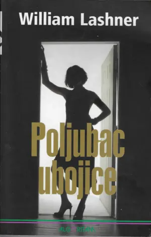 Wiliam Lashner: Poljubac ubojice