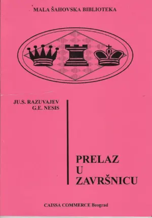 Ju. S. Razuvajev, G. E. Nesis: Prelaz u završnicu