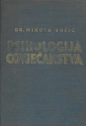 Nikola Sučić: Psihologija čovječanstva