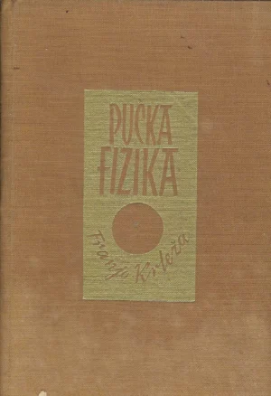 Franjo Krleža: Pučka fizika