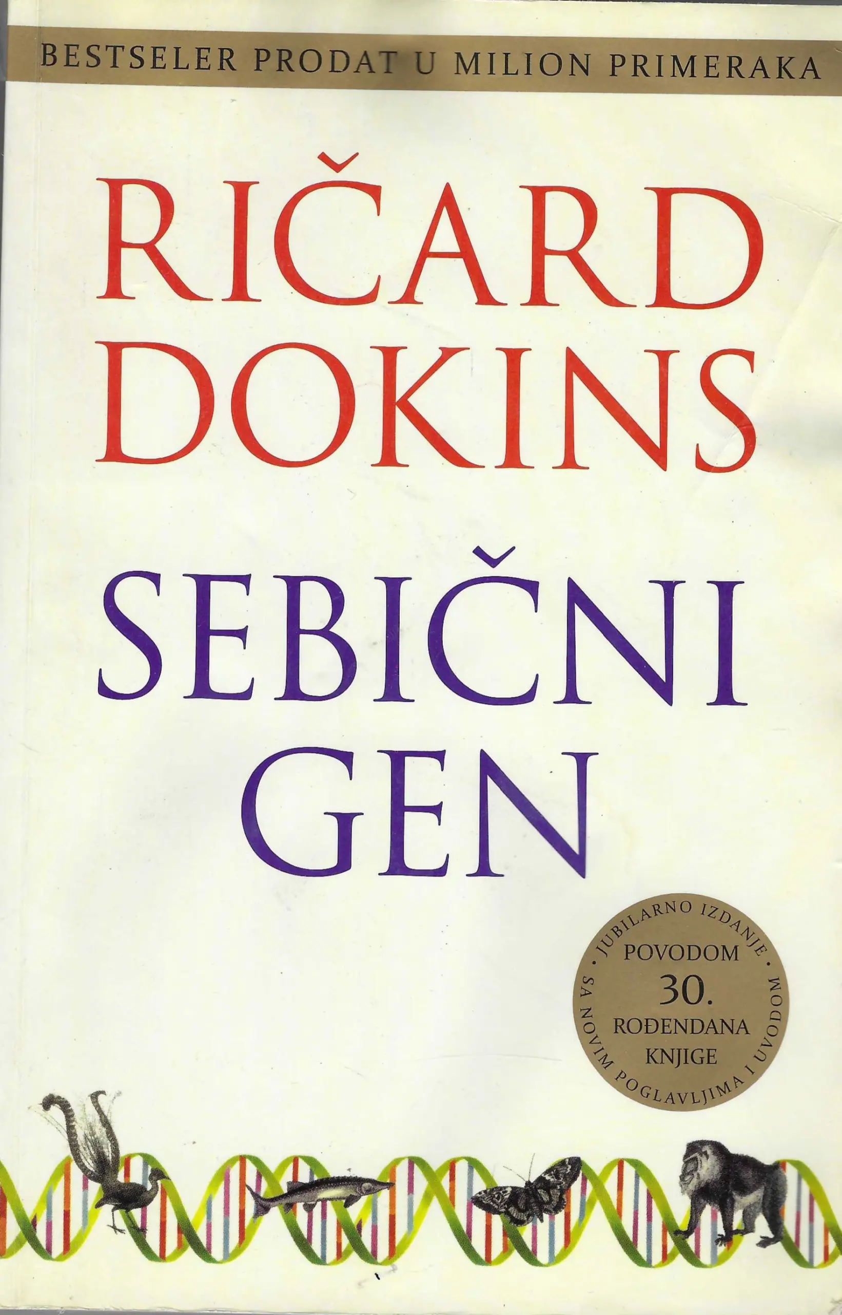 Richard Dawkins: Sebični gen