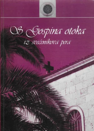 Vinko Sanader: S Gospina otoka