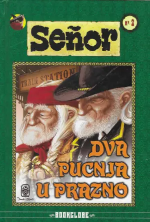 Senor br. 2: Dva pucnja u prazno