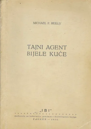 Michael F. Reilly: Tajni agent Bijele kuće