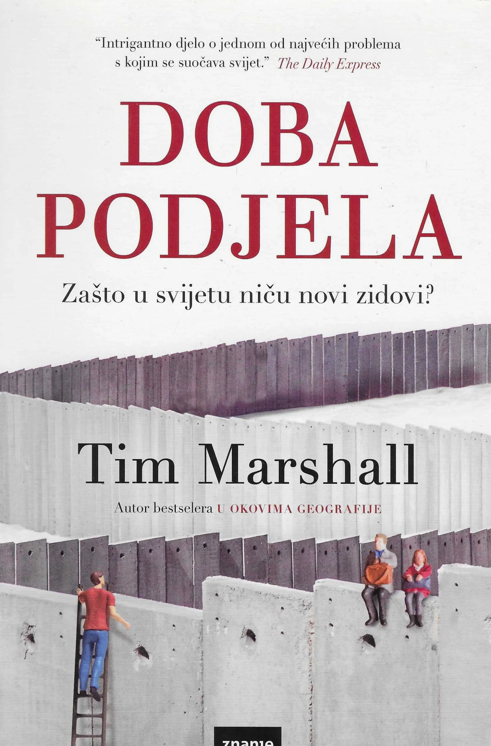 Tim Marshall: Doba podjela