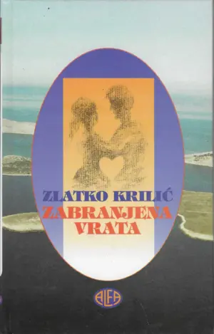Zlatko Krilić: Zabranjena vrata