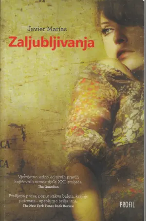 Javier Marias: Zaljubljivanja