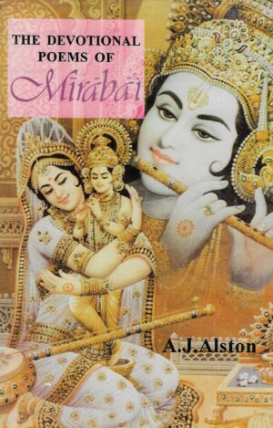 A. J. Alston: The devotional Poems of Mirabi