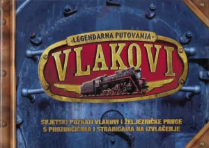 Philip Steele: Legendarna putovanja vlakovima