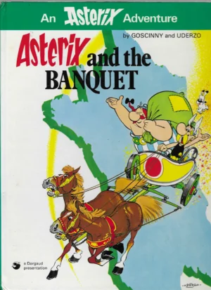 Goscinny, Uderzo: Asterix and the Banquet