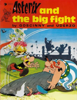 Goscinny, Uderzo: Asterix and the big fight