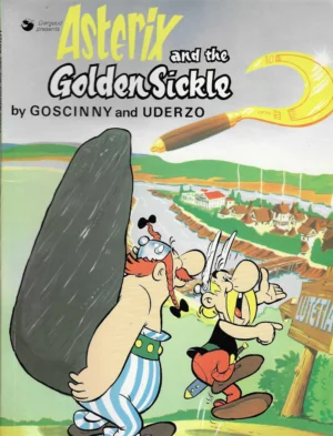 Goscinny, Uderzo: Asterix and the Golden Sickle