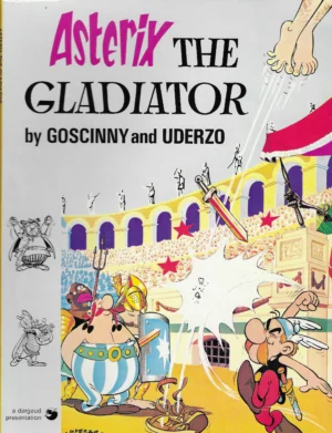 Goscinny, Uderzo: Asterix the Gladiator