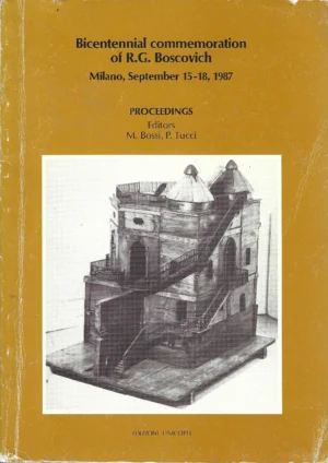 M. Bossi, P. Tucci: Bicentennial commemoration of R. G. Boscovich