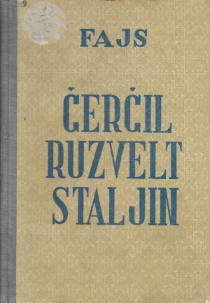 Herbert Feis: Čerčil, Ruzvelt, Staljin