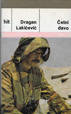 Dragan Lakićević: Četni đavo