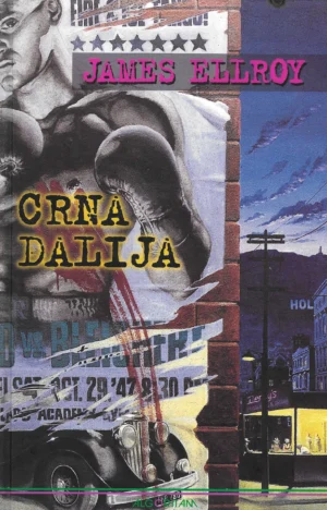 James Ellroy: Crna Dalija