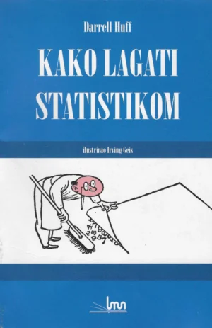 Darrrell Huff : Kako lagati statistikom