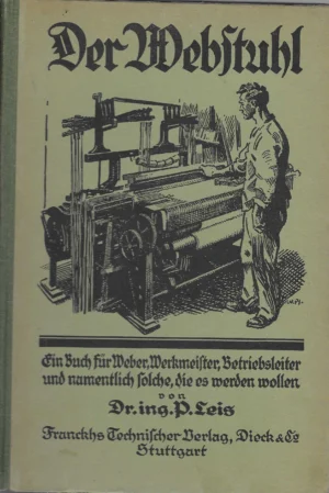 Peter Leis: Der Webftuhl