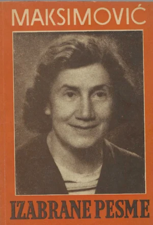 Desanka Maksimović: Izabrane pjesme