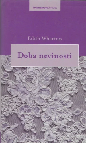 Edith Wharton: Doba nevinosti