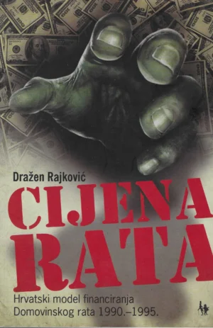 Dražen Rajković: Cijena rata