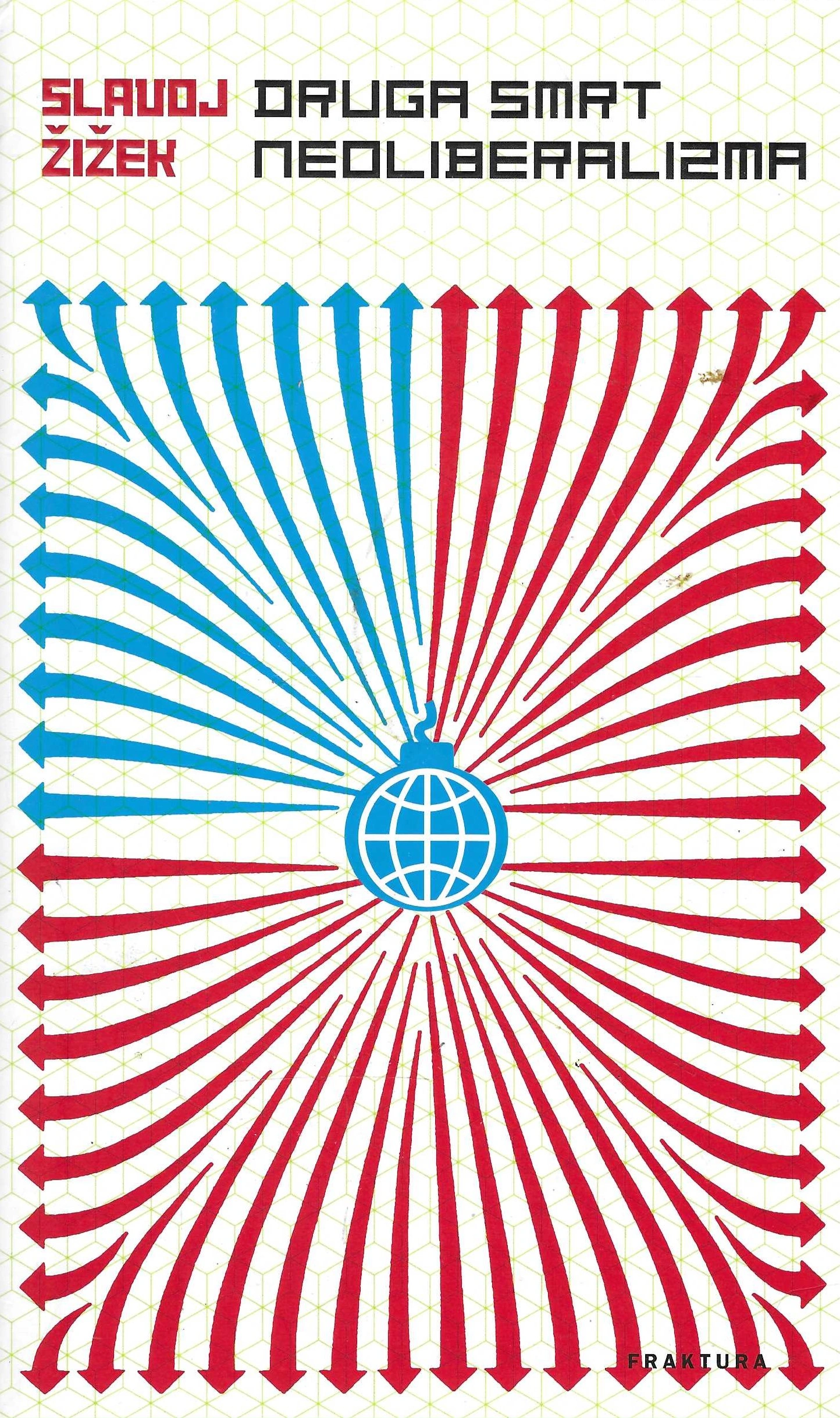 Slavoj Žižek: Druga smrt neoliberalizma