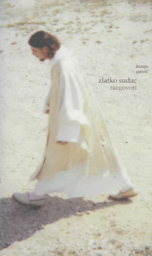 Dunja Ujević : Zlatko sudac razgovori