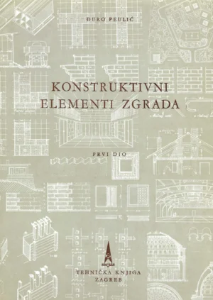Đuro Peulić : Konstruktivni elementi zgrada