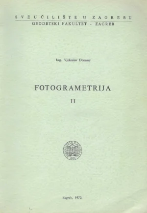 Vjekoslav Donassy: Fotogrametrija II. dio