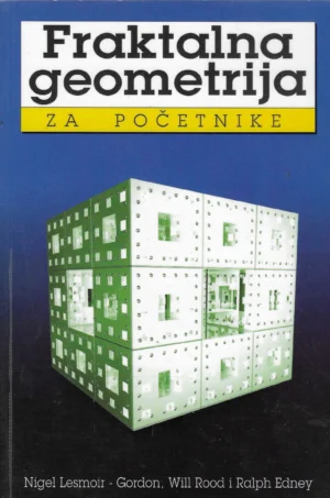 Skupina autora: Fraktalna geometrija za početnike