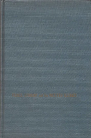 Karl W. Deutsch: France, Germany and the Western alliance