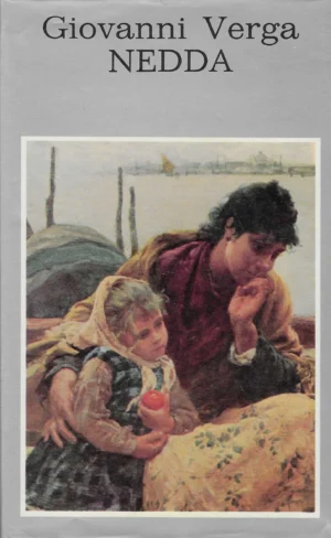 Giovanni Verga : Nedda
