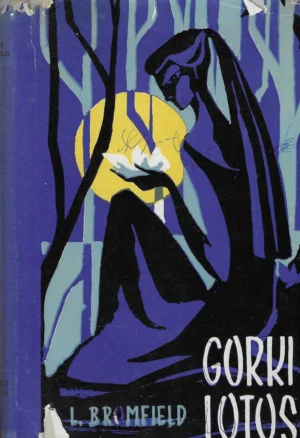 Louis Bromfield: Gorki lotus