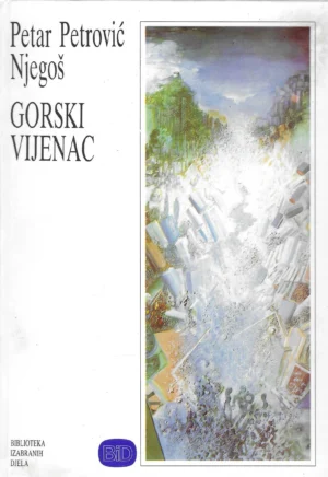 Petar Petrović Njegoš: Gorski vijenac