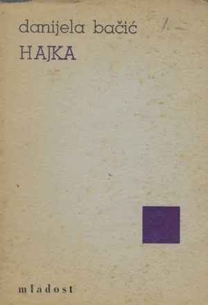 Danijela Bačić: Hajka