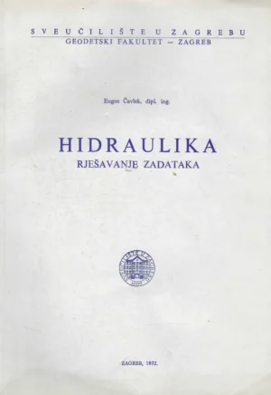 Eugen Čavlek: Hidraulika - rješavanje zadataka
