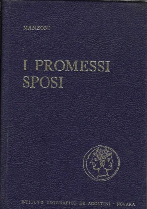 Alessandro Manzoni: I Promessi sposi
