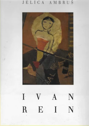 Jelica Ambruš: Ivan Rein