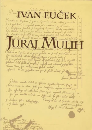 Ivan Fuček : Juraj Mulih
