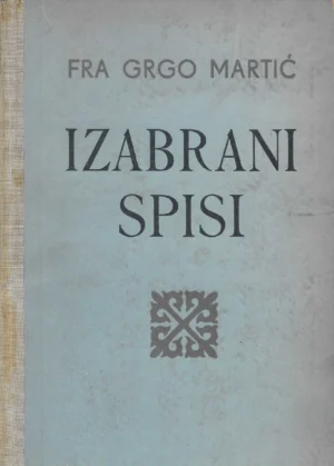 Grgo Matić: Izabrani spisi
