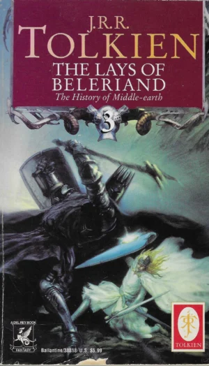 J.R.R.TOLKIEN: The Lays of Beleriand