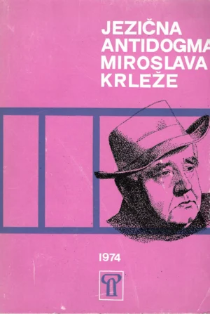 Zvane Črnja: Jezična antidogma Miroslava Krleže