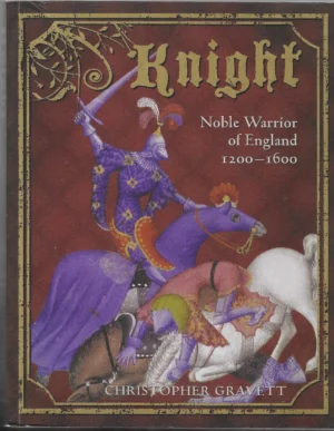 Christopher Gravett : Knight