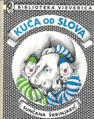 Sunčana Škrinjarić: Kuća od slova