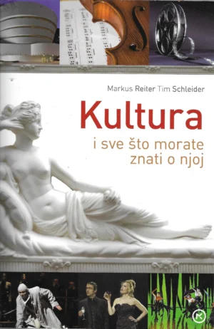 Markus Reiter, Tim Schleider: Kultura i sve što morate znati o njoj
