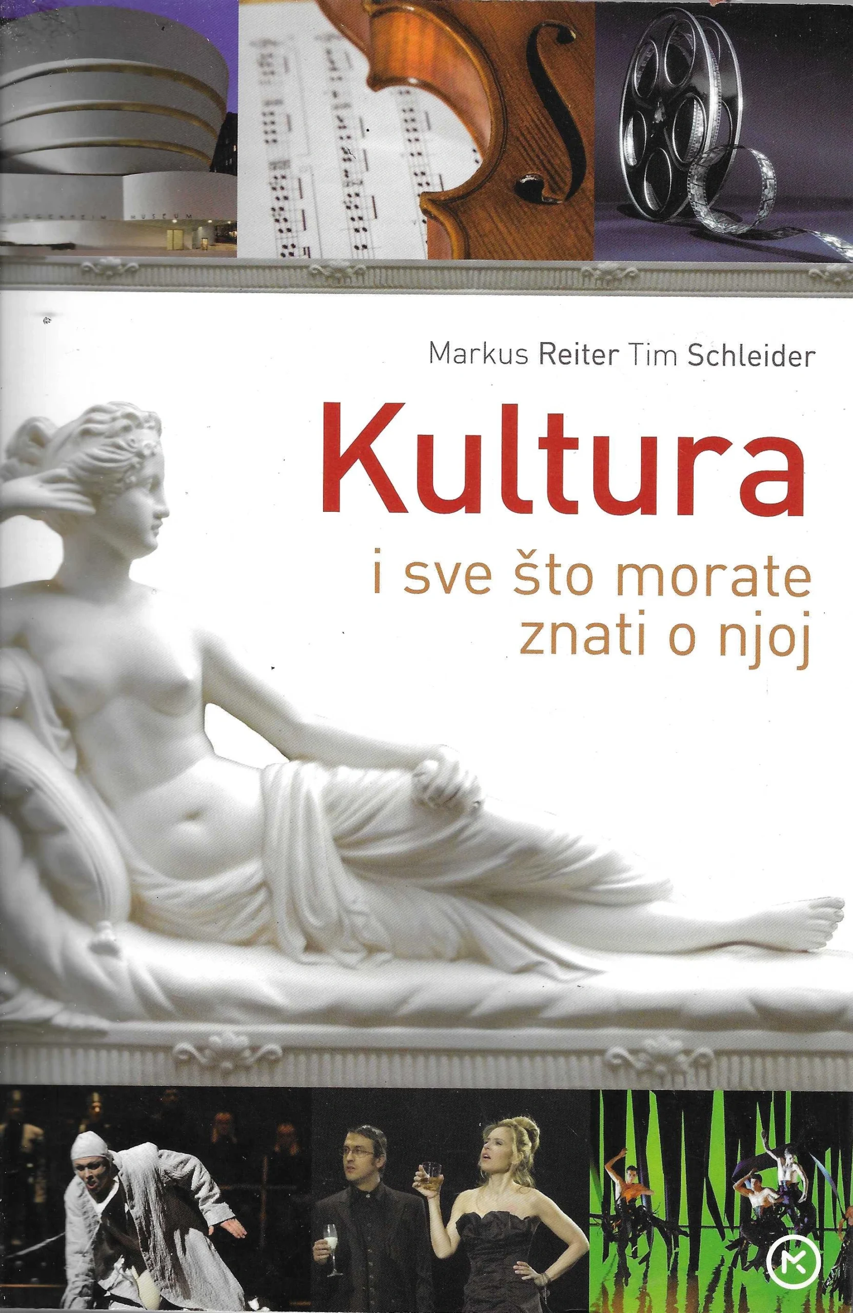 Markus Reiter, Tim Schleider: Kultura i sve što morate znati o njoj