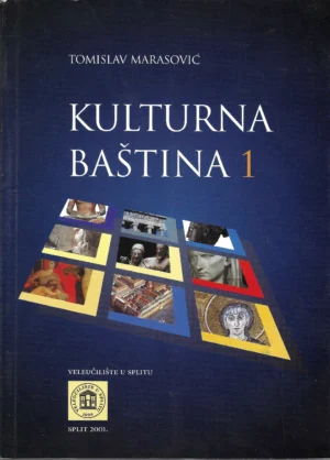 Tomislav Marasović: Kulturna baština 1